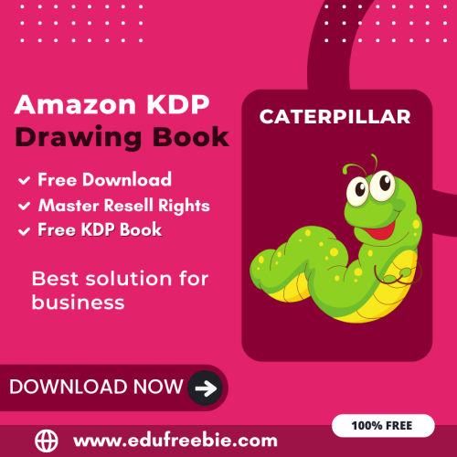 100% Free Caterpillar DRAWING BOOK with master resell rights. You can Download it for Free and Earn Money Online By selling this DRAWING BOOK