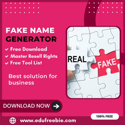 100% Free Fake Name Generator Tool: Easily Generate Fake Names by Using this Tool and become a millionaire after selling this tool