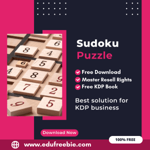 Read more about the article Maximize Your Earnings with Amazon KDP: A Step-by-Step Guide to Publishing a Sudoku Puzzle Book with 100% Free to Download With Master Resell Rights