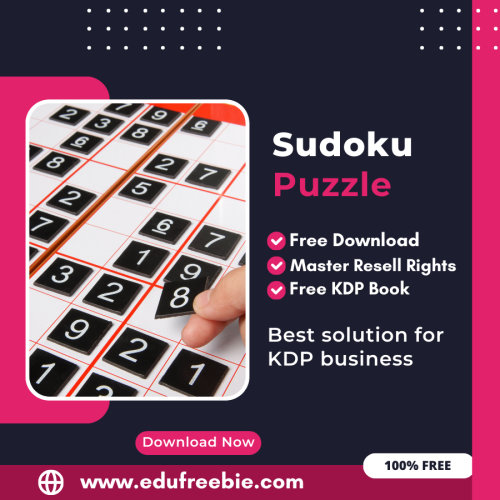 Crack the Sudoku Code: A Comprehensive Guide to Earning from Amazon KDP with 100% Free to Download With Master Resell Rights