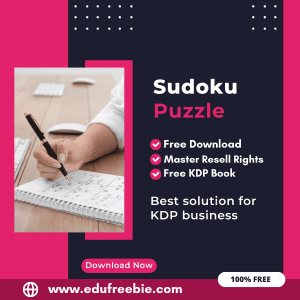 Read more about the article Profit from Amazon KDP: A Beginner’s Guide to Publishing a Sudoku Puzzle Book with 100% Free to Download With Master Resell Rights