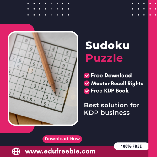 Make Money with Amazon KDP: A Comprehensive Guide to Publishing a Sudoku Puzzle Book with 100% Free to Download With Master Resell Rights