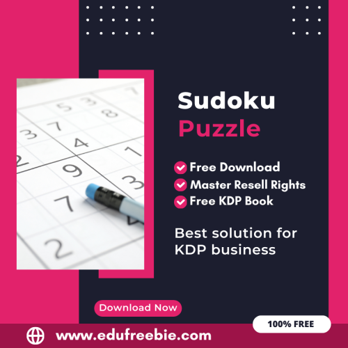 Profit from Amazon KDP: A Beginner’s Guide to Publishing a Sudoku Puzzle Book with 100% Free to Download With Master Resell Rights