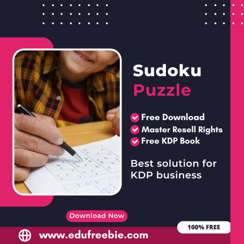 Maximize Your Earnings with Amazon KDP: A Guide to Publishing a Sudoku Puzzle Book with 100% Free to Download With Master Resell Rights