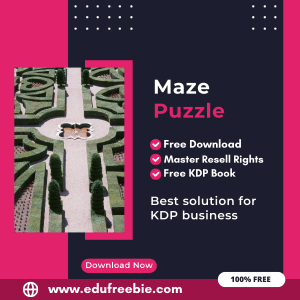 Read more about the article 100% Free to Download Maze Puzzle Book With Master Resell Rights, Earn Money By Selling this on Amazon KDP Portal