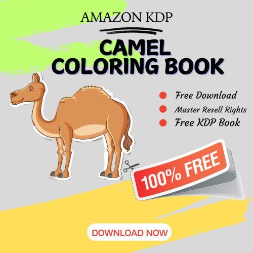 100% Free to download Camel COLORING BOOK with master resell rights. You can sell these COLORING BOOK as you want or offer them for free to anyone